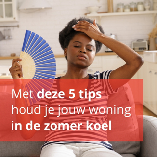 Sfeerbeeld voor een artikel over hoe je je woning kunt verkoelen tijdens de zomer